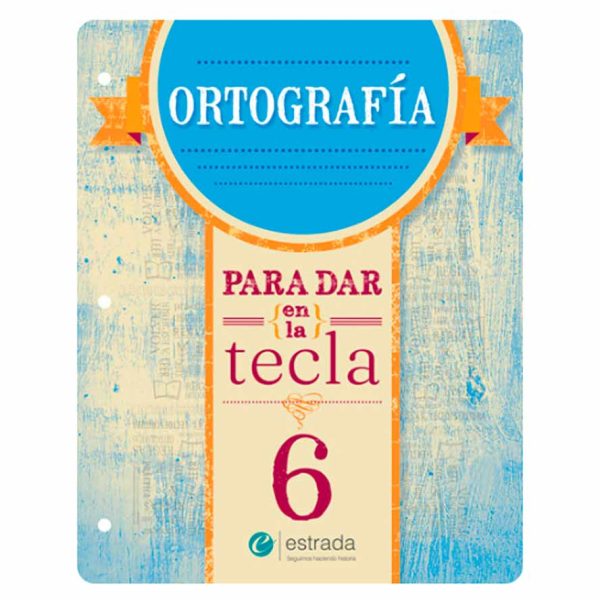 Ortografía 6